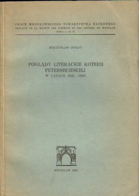 Poglądy literackie koterii petersburskiej w latach 1841-1843