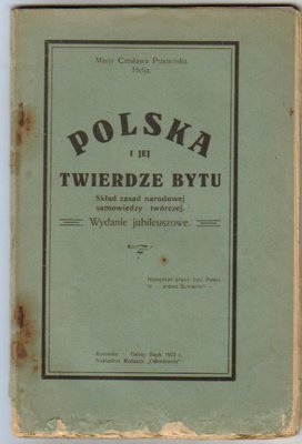 Polska i jej twierdze bytu.Skład zasad narodowej samowiedzy twórczej