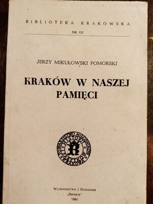 Kraków w naszej pamięci