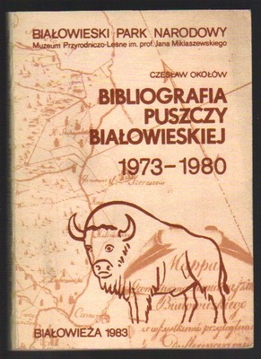 Biblografia Puszczy Białowieskiej  1973-1980