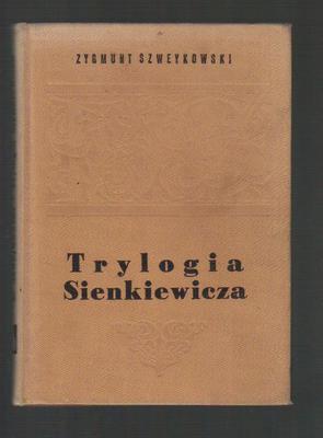 Trylogia Sienkiewicza i inne szkice o twórczości pisarza