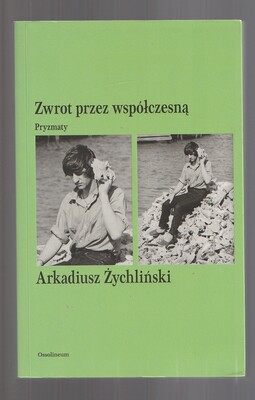 Zwrot przez współczesną. Pryzmaty