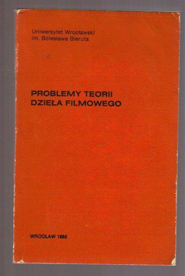 Problemy teorii dzieła filmowego