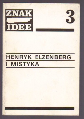 Henryk Elzenberg i mistyka   znak idee