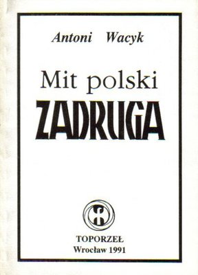 Mit polski Zadruga