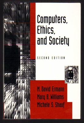 Computers, ethics and society