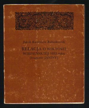 Relacja o wiktorii wiedeńskiej 1683 roku (fragment Janiny)