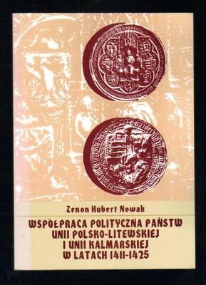 Współpraca polityczna państw Uni Polsko-Litewskiej i Uni Kalmarskiej w latach 1411-1425