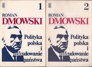 Polityka polska i odbudowanie państwa..tomy 1 i 2