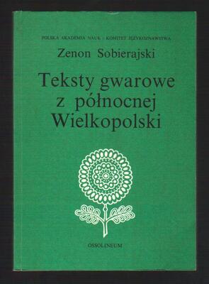Teksty gwarowe z północnej Wielkopolski