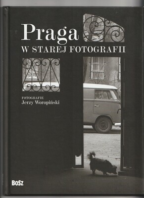Praga w starej fotografii