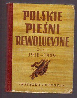 Polskie pieśni rewolucyjne z lat 1918-1939