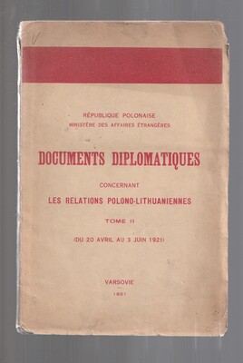Documents Diplomatiques concernant les relations Polono-Lithuaniennes  tom 2