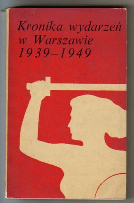 Kronika wydarzeń w Warszawie 1939-1949