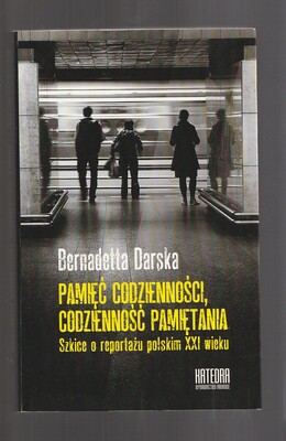Pamięć codzienności,codzienność pamiętania