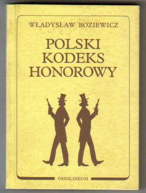 Polski Kodeks Honorowy..reprint wyd. z 1939 r
