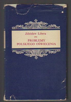 Problemy polskiego Oświecenia. Kultura i styl