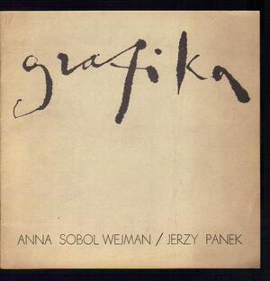 Anna Sobol Wejman / Jerzy Panek  katalog wystawy 1986