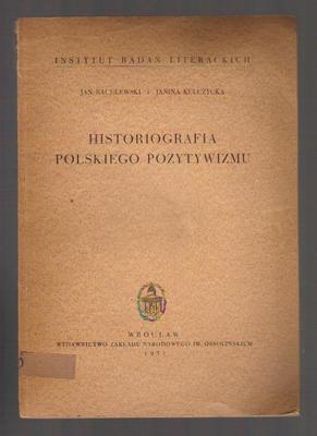 Historiografia polskiego pozytywizmu