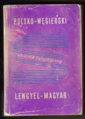 Turystyczny słownik polsko-węgierski i węgiersko-polski