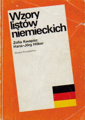 Wzory listów niemieckich..współautor H-J.Hober