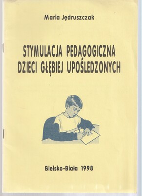 Stymulacja pedagogiczna dzieci głębiej upośledzonych