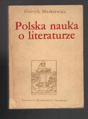 Polska nauka o literaturze.Zarys rozwoju