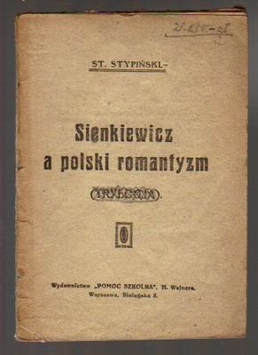 Sienkiewicz a polski romantyzm