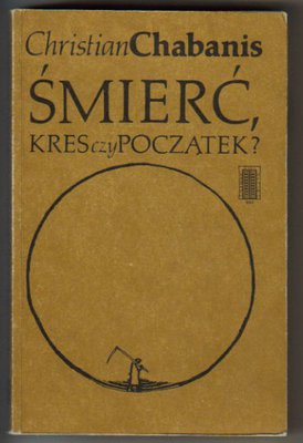 Śmierć, kres czy początek