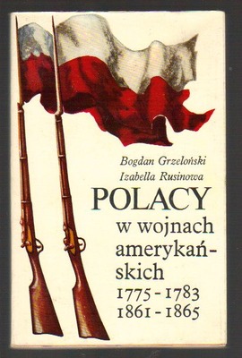 Polacy w wojnach amerykańskich 1775-1783, 1861-1865