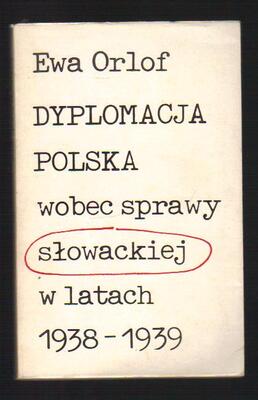 Dyplomacja polska wobec sprawy słowackiej w latach 1938-1939