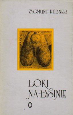 Loki na Łysinie.Wybór felietonów z lat 1976-1985
