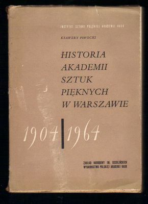 Historia Akademii Sztuk Pięknych w Warszawie 1904-1964