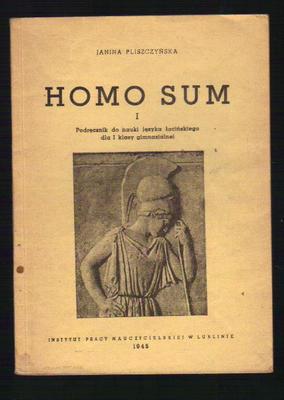 Homo Sum I. Podręcznik do nauki języka łacińskiego dla I klasy gimnazjalnej