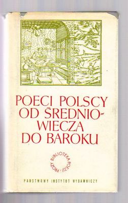 Poeci polscy od średniowiecza do baroku