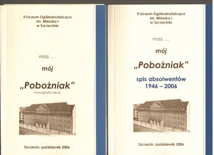 mój "Pobożniak"...  Monografia szkoły. Spis absolwentów 1946-2006