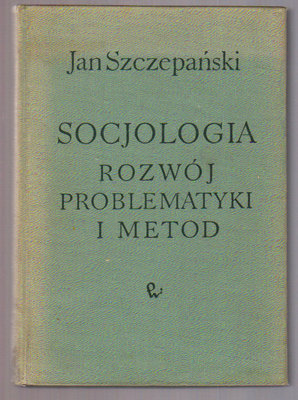Socjologia.Rozwój problematyki i metod
