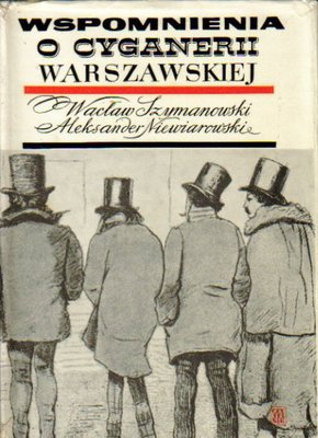 Wspomnienia o cyganerii warszawskiej