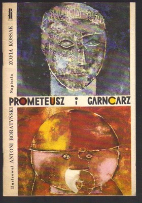 Prometeusz i garncarz...ilustrował Antoni Boratyński