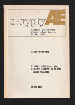 Wybrane zagadnienia nauki wojennej, doktryn wojennych i sztuki wojennej