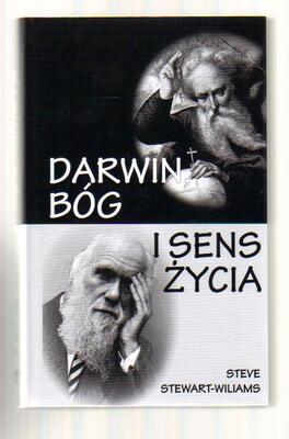 Darwin, bóg i sens życia