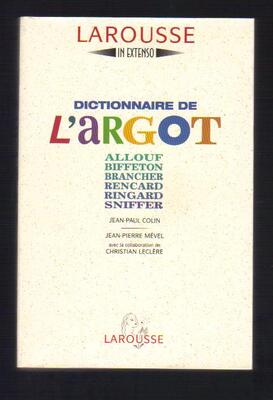 Dictionnaire de l'argot 1995