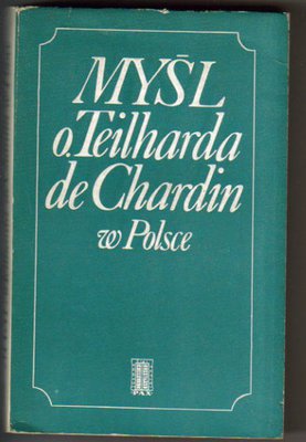 Myśl o.Teilharda de Chardin w Polsce