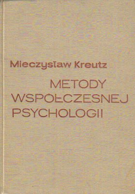 Metody współczesnej psychologii. Studium krytyczne