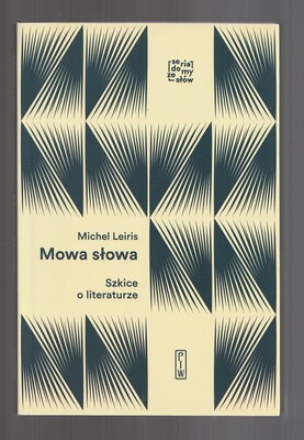 Mowa słowa. Szkice o literaturze
