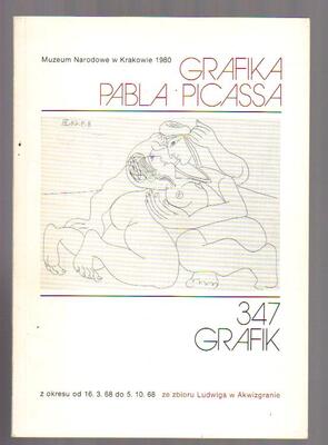 Grafika Pabla Picassa. 347 grafik katalog wystawy