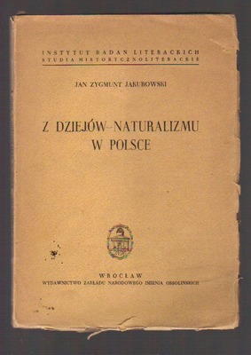 Z dziejów naturalizmu w Polsce