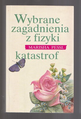Wybrane zagadnienia z fizyki katastrof
