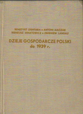 Dzieje gospodarcze Polski do 1939 r