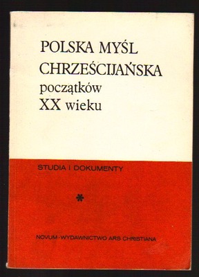 Polska myśl chrześcijańska początków XX wieku